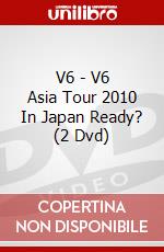 V6 - V6 Asia Tour 2010 In Japan Ready? (2 Dvd) dvd