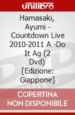 Hamasaki, Ayumi - Countdown Live 2010-2011 A -Do It Ag (2 Dvd) [Edizione: Giappone] dvd