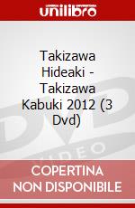 Takizawa Hideaki - Takizawa Kabuki 2012 (3 Dvd) dvd