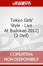 Tokyo Girls' Style - Live At Budokan 2012] (2 Dvd) dvd