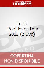 5 - 5 -Root Five- Tour 2013 (2 Dvd) dvd