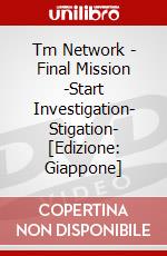 Tm Network - Final Mission -Start Investigation- Stigation- [Edizione: Giappone] dvd