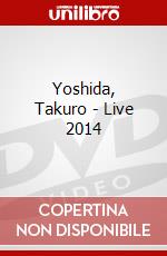 Yoshida, Takuro - Live 2014 dvd