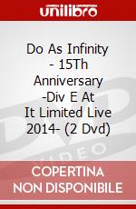 Do As Infinity - 15Th Anniversary -Div E At It Limited Live 2014- (2 Dvd) dvd