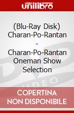 (Blu-Ray Disk) Charan-Po-Rantan - Charan-Po-Rantan Oneman Show Selection brd