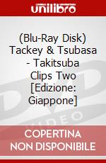 (Blu-Ray Disk) Tackey & Tsubasa - Takitsuba Clips Two [Edizione: Giappone] brd