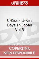 U-Kiss - U-Kiss Days In Japan Vol.5 dvd