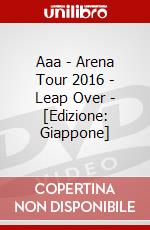 Aaa - Arena Tour 2016 - Leap Over - [Edizione: Giappone] dvd