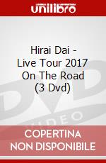 Hirai Dai - Live Tour 2017 On The Road (3 Dvd) dvd