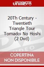 20Th Century - Twentieth Triangle Tour Tomadoi No Hoshi (2 Dvd) dvd