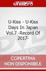 U-Kiss - U-Kiss Days In Japan Vol.7 -Record Of 2017- dvd