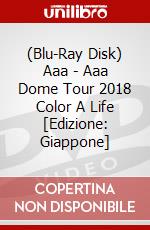 (Blu-Ray Disk) Aaa - Aaa Dome Tour 2018 Color A Life [Edizione: Giappone] brd