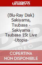 (Blu-Ray Disk) Sakiyama, Tsubasa - Sakiyama Tsubasa 1St Live -Utopia- brd
