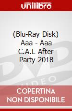 (Blu-Ray Disk) Aaa - Aaa C.A.L After Party 2018 brd