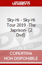 Sky-Hi - Sky-Hi Tour 2019 -The Japrison- (2 Dvd) dvd