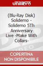 (Blu-Ray Disk) Solidemo - Solidemo 5Th Anniversary Live -Make With Collars- brd