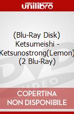(Blu-Ray Disk) Ketsumeishi - Ketsunostrong(Lemon) (2 Blu-Ray) brd