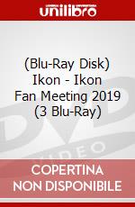 (Blu-Ray Disk) Ikon - Ikon Fan Meeting 2019 (3 Blu-Ray) brd