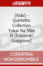 (Kids) - Quintetto Collection Yukai Na 5Nin N [Edizione: Giappone] dvd