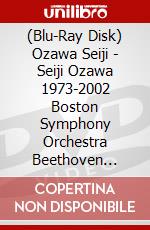 (Blu-Ray Disk) Ozawa Seiji - Seiji Ozawa 1973-2002 Boston Symphony Orchestra Beethoven Symphony No.7/ [Edizione: Giappone] brd