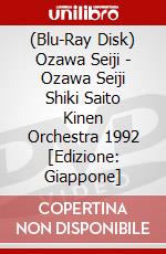 (Blu-Ray Disk) Ozawa Seiji - Ozawa Seiji Shiki Saito Kinen Orchestra 1992 [Edizione: Giappone] brd
