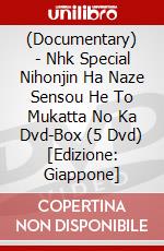 (Documentary) - Nhk Special Nihonjin Ha Naze Sensou He To Mukatta No Ka Dvd-Box (5 Dvd) [Edizione: Giappone] dvd