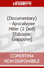 (Documentary) - Apocalypse Hitler (2 Dvd) [Edizione: Giappone] dvd