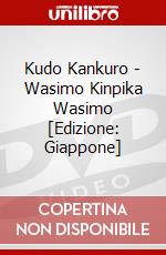 Kudo Kankuro - Wasimo Kinpika Wasimo [Edizione: Giappone] dvd