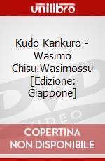Kudo Kankuro - Wasimo Chisu.Wasimossu [Edizione: Giappone] dvd