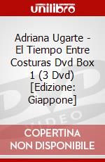 Adriana Ugarte - El Tiempo Entre Costuras Dvd Box 1 (3 Dvd) [Edizione: Giappone] dvd