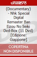 (Documentary) - Nhk Special Digital Remaster Ban Eizou No Seiki Dvd-Box (11 Dvd) [Edizione: Giappone] dvd