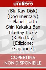 (Blu-Ray Disk) (Documentary) - Planet Earth Shin Kakaku Ban Blu-Ray Box 2 (3 Blu-Ray) [Edizione: Giappone] brd