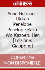 Anne Gutman - Ukkari Penelope Penelope.Kazu Wo Kazoeru Hen [Edizione: Giappone] dvd
