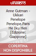 Anne Gutman - Ukkari Penelope Penelope.Paris He Iku Hen [Edizione: Giappone] dvd