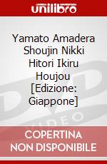 Yamato Amadera Shoujin Nikki Hitori Ikiru Houjou [Edizione: Giappone] dvd