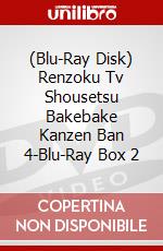 (Blu-Ray Disk) Renzoku Tv Shousetsu Bakebake Kanzen Ban 4-Blu-Ray Box 2 brd