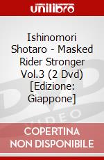 Ishinomori Shotaro - Masked Rider Stronger Vol.3 (2 Dvd) [Edizione: Giappone] dvd