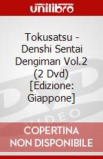 Tokusatsu - Denshi Sentai Dengiman Vol.2 (2 Dvd) [Edizione: Giappone] dvd