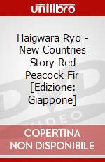 Haigwara Ryo - New Countries Story Red Peacock Fir [Edizione: Giappone] dvd