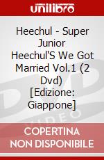 Heechul - Super Junior Heechul'S We Got Married Vol.1 (2 Dvd) [Edizione: Giappone] dvd