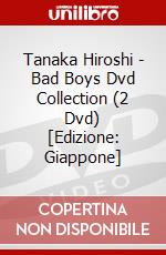 Tanaka Hiroshi - Bad Boys Dvd Collection (2 Dvd) [Edizione: Giappone] dvd