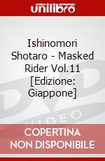 Ishinomori Shotaro - Masked Rider Vol.11 [Edizione: Giappone] dvd