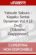 Yatsude Saburo - Kagaku Sentai Dynaman Vol.4 (2 Dvd) [Edizione: Giapponese] dvd