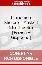 Ishinomori Shotaro - Masked Rider The Next [Edizione: Giappone] dvd