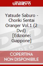 Yatsude Saburo - Choriki Sentai Oranger Vol.1 (2 Dvd) [Edizione: Giappone] dvd