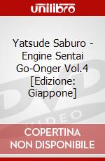 Yatsude Saburo - Engine Sentai Go-Onger Vol.4 [Edizione: Giappone] dvd