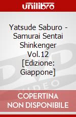 Yatsude Saburo - Samurai Sentai Shinkenger Vol.12 [Edizione: Giappone] dvd