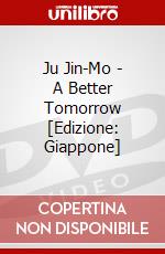 Ju Jin-Mo - A Better Tomorrow [Edizione: Giappone] dvd