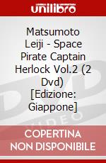 Matsumoto Leiji - Space Pirate Captain Herlock Vol.2 (2 Dvd) [Edizione: Giappone] dvd
