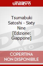 Tsumabuki Satoshi - Sixty Nine [Edizione: Giappone] dvd